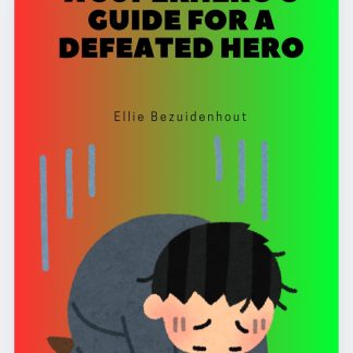 A Superhero's Guide For A Defeated Hero