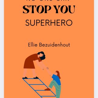 No one can stop you Superhero