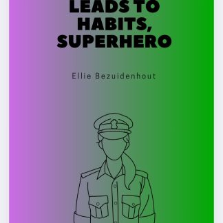 Discipline leads to habits, Superhero