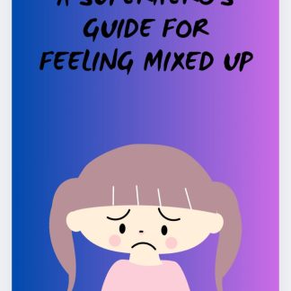 A Superhero's guide to deal with feeling mixed up