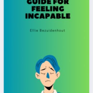 A Superhero's Guide for Feeling Incapable