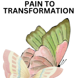 Rising From  Pain To  Transformation