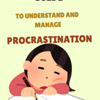 A Superhero's Guide to Understand and Manage Procrastination