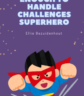 You Are Strong Enough To Handle Challenges, Superhero