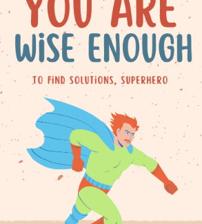 You Are Wise Enough
