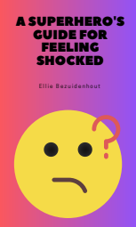 A Superhero's Guide to Understanding and Overcoming Shock