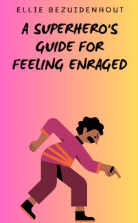A Superhero's Guide to Taming the Rage Monster