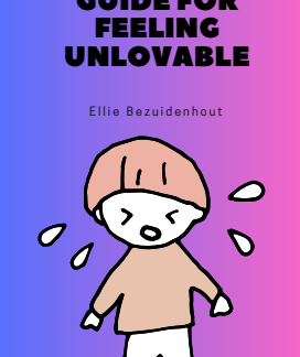 The Superhero's Guide to Feeling Unlovable