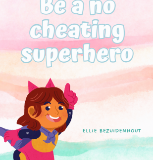 Be A No Cheating Superhero
