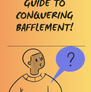 A Superhero's Guide to Conquering  Bafflement