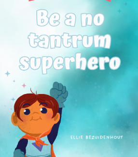 Be A No Tantrum Superhero