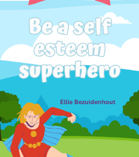 Be A Self Esteem Superhero