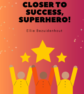 Each Failure Brings You Closer To Success, Superhero