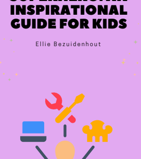 Tackling Projects Like a Superhero: An Inspirational Guide for Kids