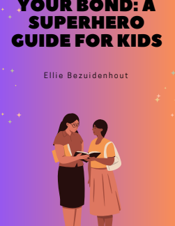 Your Word is Your Bond: A Superhero Guide for Kids
