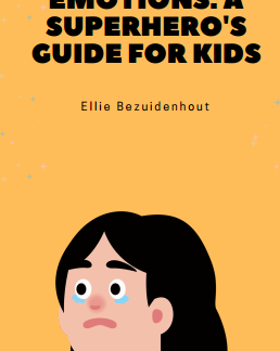 Coping with Emotions: A Superhero's Guide for Kids