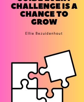 A Superhero's Guide: Every Challenge Is A Chance To Grow